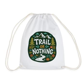 Trail or Nothing Berglauf-Design - Turnbeutel - Weiß - Vorne