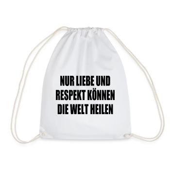 Only love and respect can heal the world - Drawstring Bag - white - Front