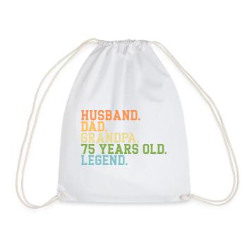 Husband Dad Grandpa 75 Years Old Legend - Drawstring Bag - white - Front