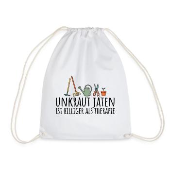 Unkraut jäten ist billiger als Therapie - Turnbeutel - Weiß - Vorne