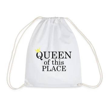 Queen of this place - Turnbeutel - Weiß - Vorne
