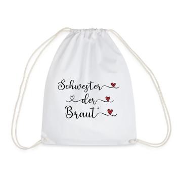 Schwester der Braut Schriftzug mit Herz - Turnbeutel - Weiß - Vorne