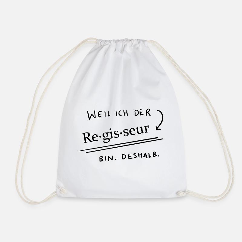 Because... I'm the director 2 - Drawstring Bag - white