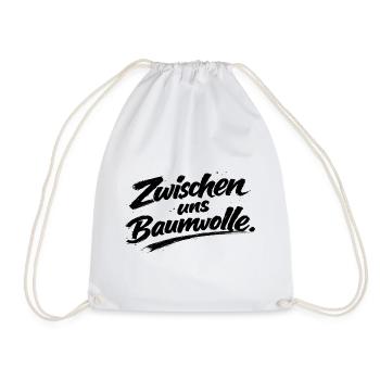 cooler Spruch "zwischen uns Baumwolle" - Turnbeutel - Weiß - Vorne