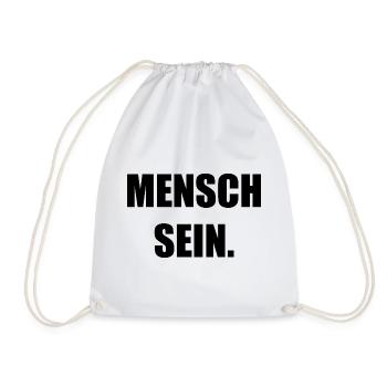 Mensch sein - Turnbeutel - Weiß - Vorne
