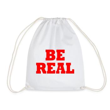 Be real - Turnbeutel - Weiß - Vorne