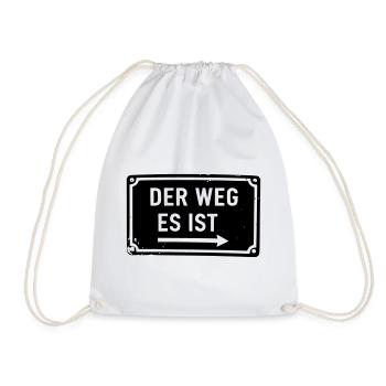 Der Weg es ist - Das ist der Weg - Milchstrasse - Turnbeutel - Weiß - Vorne