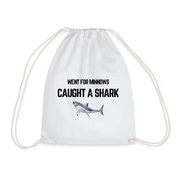Went For Minnows Caught A Shark - Drawstring Bag - white - Front