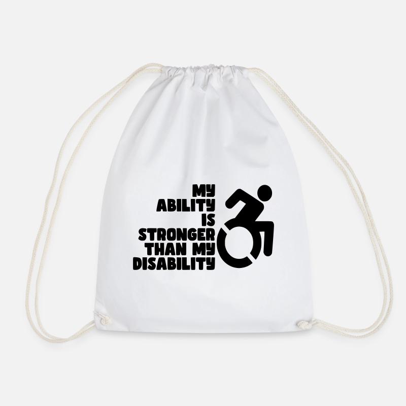 My ability is stronger than my disability # - Drawstring Bag - white