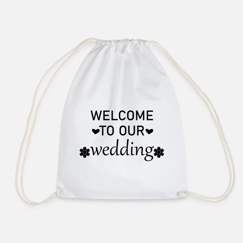 Willkommen zu unserer Hochzeit - Turnbeutel - Weiß