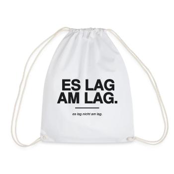 Es lag am Lag - Zocker Spruch Gaming Ausrede - Turnbeutel - Weiß - Vorne