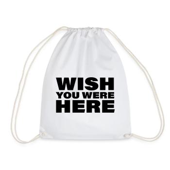 WISH YOU WERE HERE - Turnbeutel - Weiß - Vorne