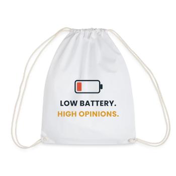 Niedriger Akku. Hohe Meinungen. - Turnbeutel - Weiß - Vorne