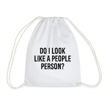 do I look like a people person - Drawstring Bag - white - Front