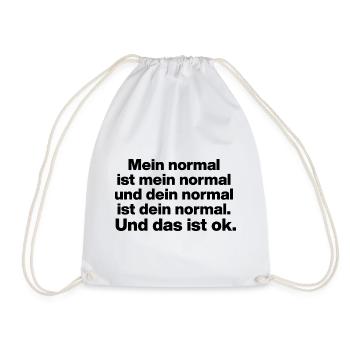 MEIN NORMAL IST MEIN NORMAL, DEIN NORMAL TOLERANZ - Turnbeutel - Weiß - Vorne