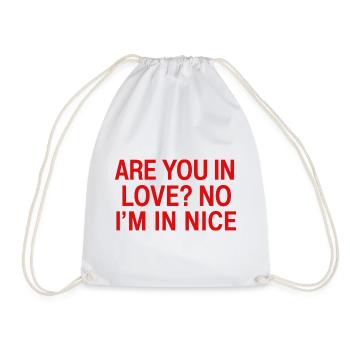 In Love No I'm In Nice | Travel Humor France - Drawstring Bag - white - Front