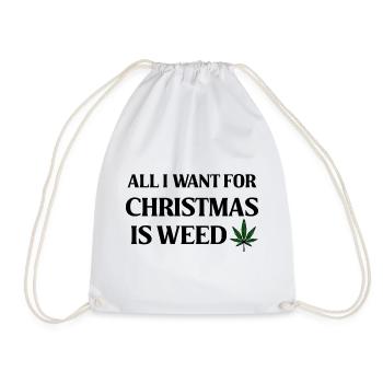 All I Want for Christmas Weed - Turnbeutel - Weiß - Vorne
