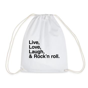 live love laugh and rock and roll - Drawstring Bag - white - Front