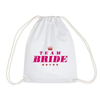 Team Bride Wedding Quote - Drawstring Bag - white - Front