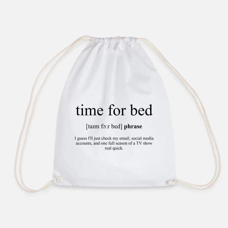 Time For Bed (Bettzeit) Definition Dictionary - Turnbeutel - Weiß