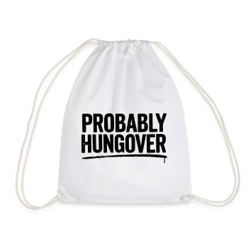 Probably Hungover Hungover Party - Drawstring Bag - white - Front