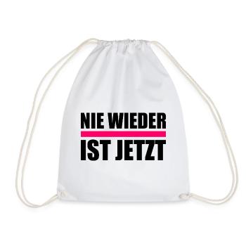 Nie wieder ist jetzt - Turnbeutel - Weiß - Vorne