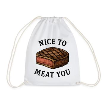 Nice to Meat You Steak Graphic - Drawstring Bag - white - Front