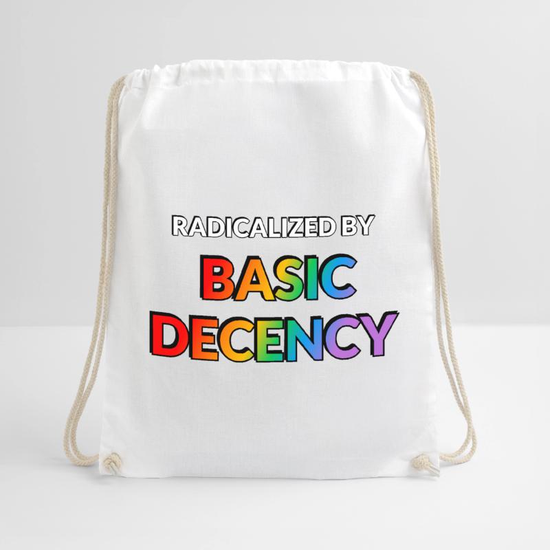 Radicalized By Basic Decency Drawstring Bag