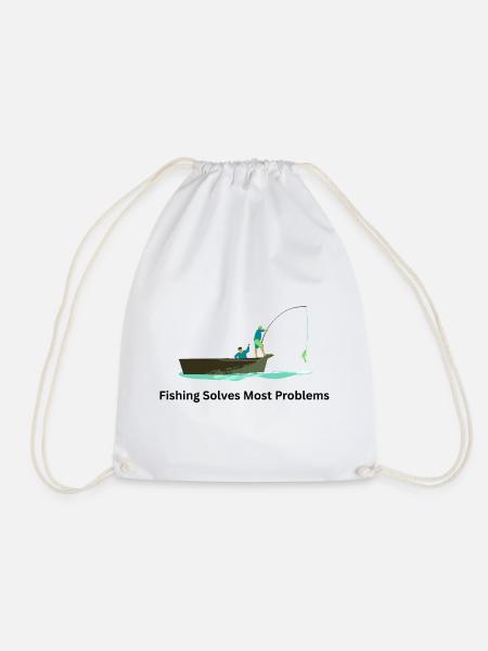 Fishing Solves Most Problems – Angler - Turnbeutel - Weiß