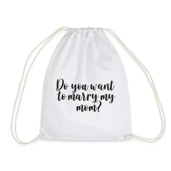 Mom Marriage Proposal Proposal Children Engagement - Drawstring Bag - white - Front