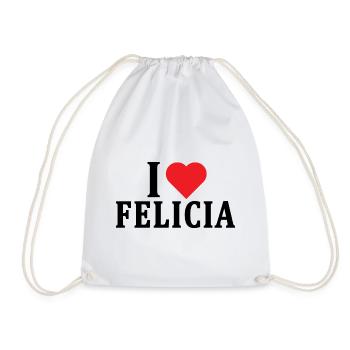 T-Shirt Ich liebe Felicia T-Shirt Geschenkidee - Turnbeutel - Weiß - Vorne