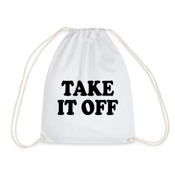 Take it off - Turnbeutel - Weiß - Vorne