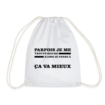 Parfois Je Me Trouve MOCHE - Sac de sport léger - blanc - Devant