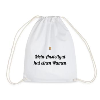 Mein Anstellgut hat einen Namen – Sauerteig Spruch - Turnbeutel - Weiß - Vorne