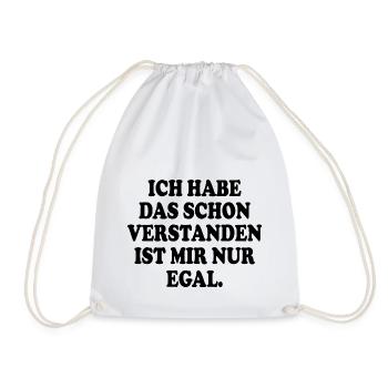ich habe das schon verstanden ist mir nur egal - Turnbeutel - Weiß - Vorne