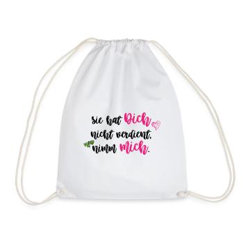 She didn't deserve you black - Drawstring Bag - white - Front
