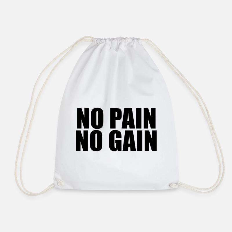 No Pain No Gain - Drawstring Bag - white