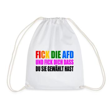 fick die afd und fick dich dass du sie gewählt has - Turnbeutel - Weiß - Vorne
