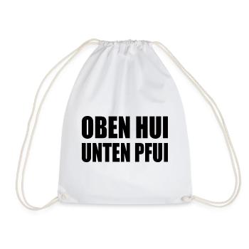 oben hui, unten pfui - Turnbeutel - Weiß - Vorne