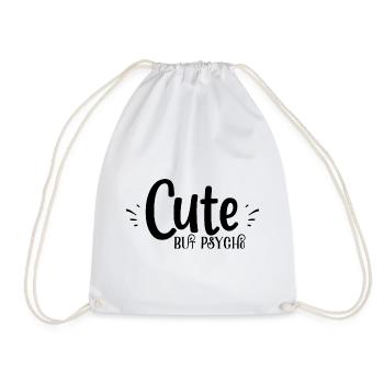 cute but psyche - Turnbeutel - Weiß - Vorne