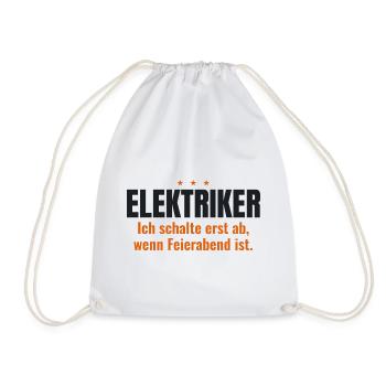 Elektriker Shirt – Ich schalte bei Feierabend ab - Turnbeutel - Weiß - Vorne
