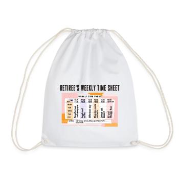 Daily Retiree Routine, Relaxed Retirement Schedule - Drawstring Bag - white - Front
