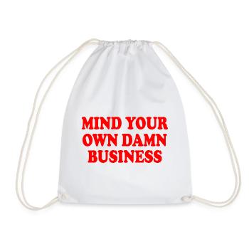 mind your own damn business - Sac de sport léger - blanc - Devant