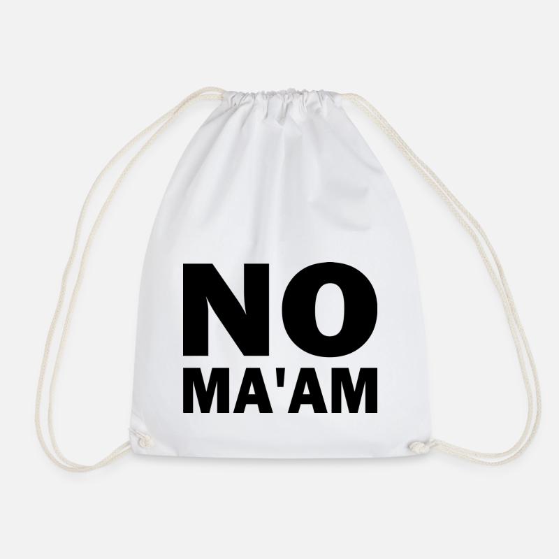 no ma'am - Turnbeutel - Weiß