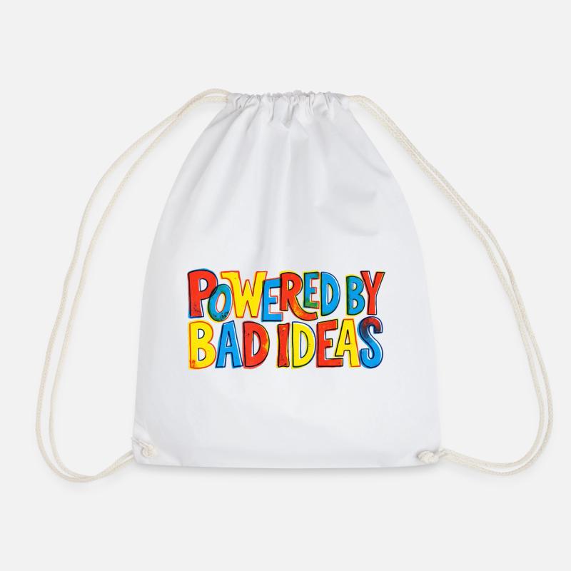 Powered-by-bad-ideas - Drawstring Bag - white