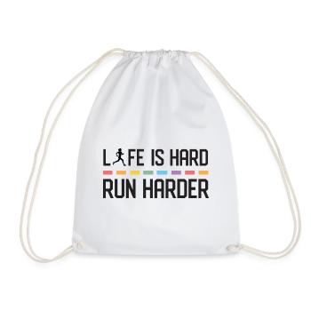 Life is Hard. Run Harder. - Drawstring Bag - white - Front