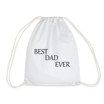 Father's Day 2026 Gift Dad Dad Best Dad Ever - Drawstring Bag - white - Front