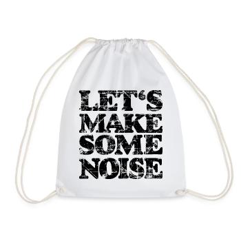 LET'S MAKE SOME NOISE (Vintage Black) - Turnbeutel - Weiß - Vorne