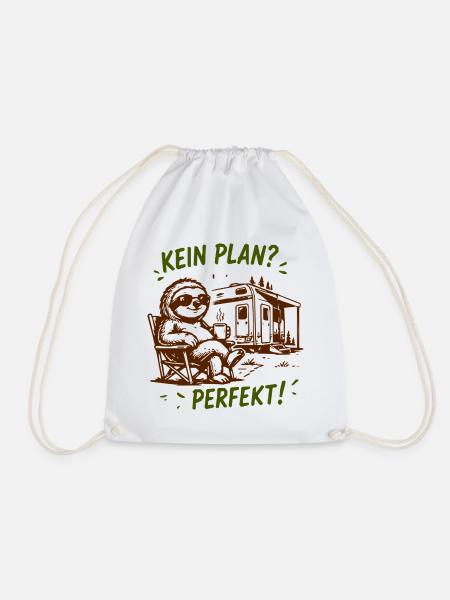 Kein Plan? Perfekt Sloth Camping - Turnbeutel - Weiß