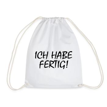 Ich habe fertig - Turnbeutel - Weiß - Vorne